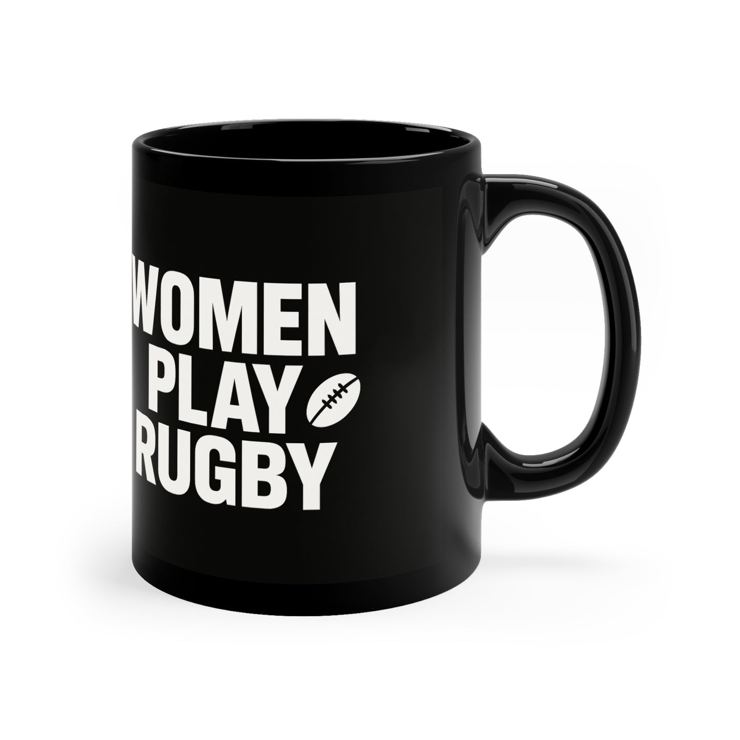 Women Play Rugby Black Coffee Mug, 11oz