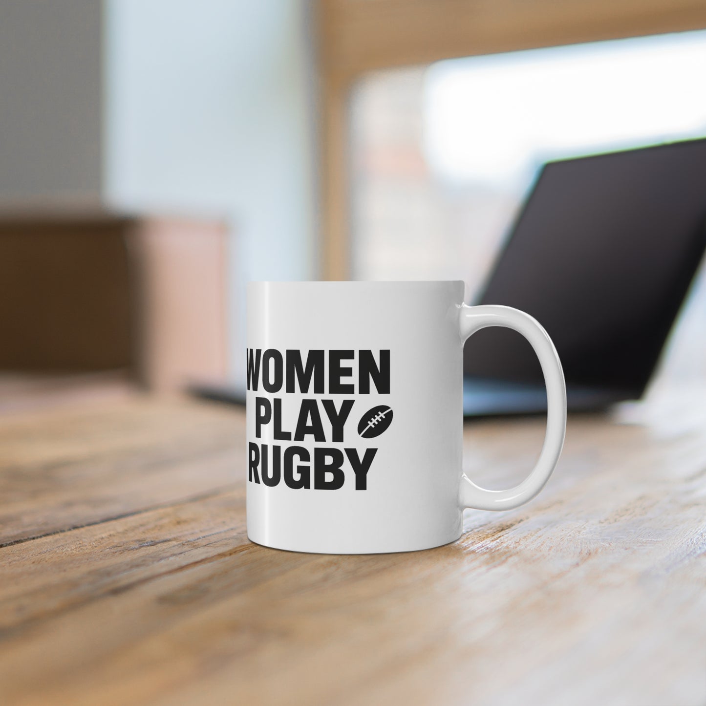 Women Play Rugby Mug — 11oz Feminist Rugby Coffee Cup